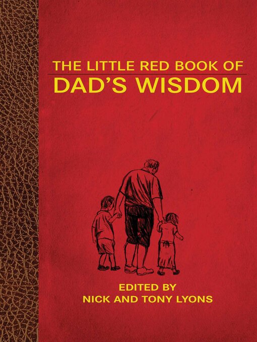 Title details for The Little Red Book of Dad's Wisdom by Nick Lyons - Wait list